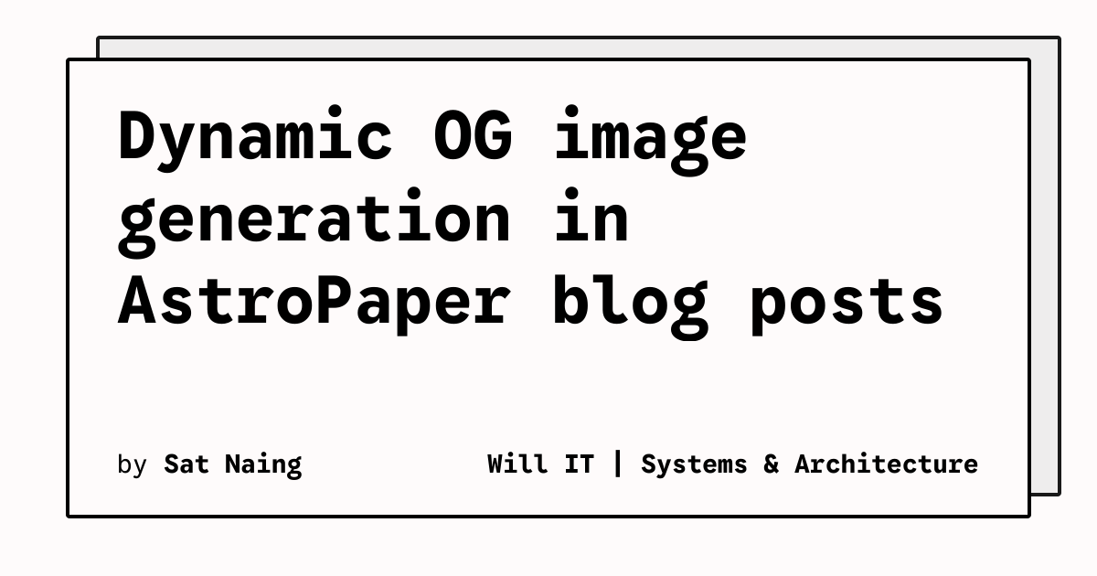 Dynamic OG image generation in AstroPaper blog posts